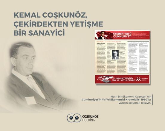 Kemal Coşkunöz, Çekirdekten Yetişme Bir Sanayici